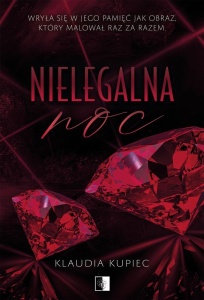 NIELEGALNA NOC, KLAUDIA KUPIEC