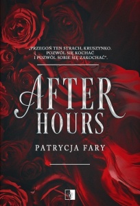 AFTER HOURS, PATRYCJA FARY