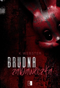 BRUDNA ZABAWECZKA, K. WEBSTER