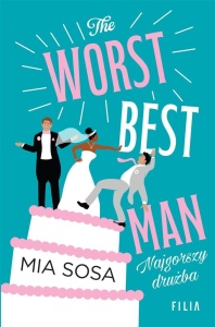 THE WORST BEST MEN. NAJGORSZY DRUŻBA, MIA SOSA