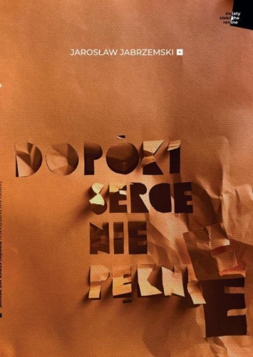 Dopóki serce nie pęknie, Jarosław Jabrzemski