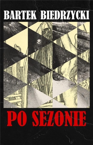 Po sezonie, Bartek Biedrzycki
