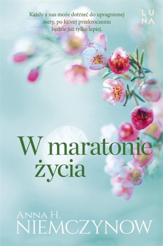W maratonie życia, Anna H. Niemczynow