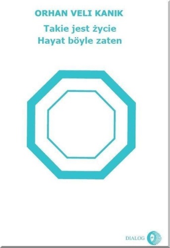 Takie jest życie, Orhan Veli Kanik