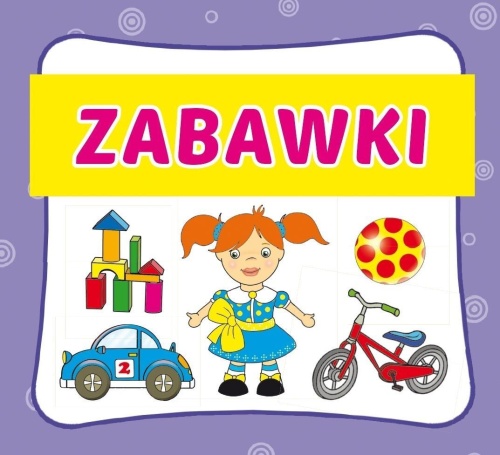 Zabawki, praca zbiorowa