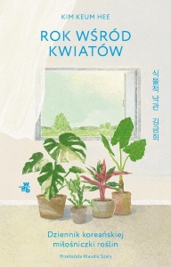 ROK WŚRÓD KWIATÓW. DZIENNIK KOREAŃSKIEJ...