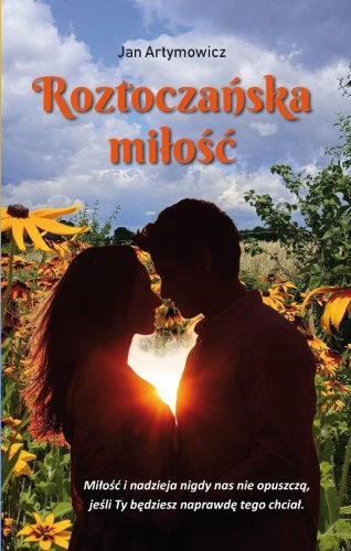 Roztoczańska miłość, Jan Artymowicz