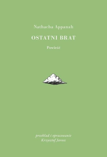 Ostatni brat, Nathacha Appanah