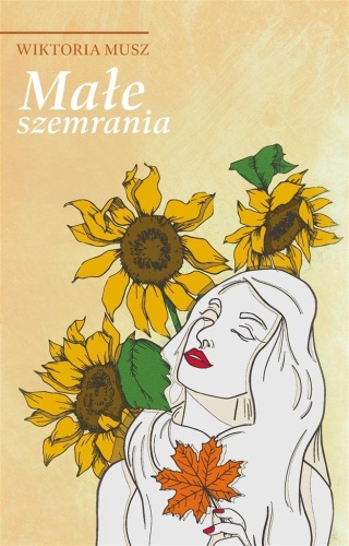Małe szemrania, Wiktoria Musz
