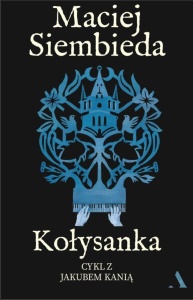 KOŁYSANKA, MACIEJ SIEMBIEDA