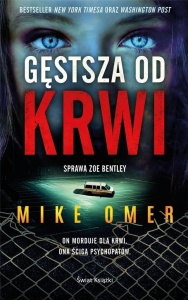 GĘSTSZA OD KRWI, MIKE OMER