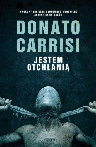 Jestem otchłanią, Donato Carrisi