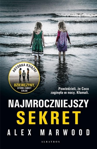 Najmroczniejszy sekret, Alex Marwood