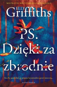 P.S. DZIĘKI ZA ZBRODNIE, ELLY GRIFFITHS