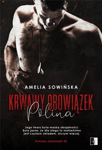 Krwawy obowiązek. Polina, Amelia Sowińska