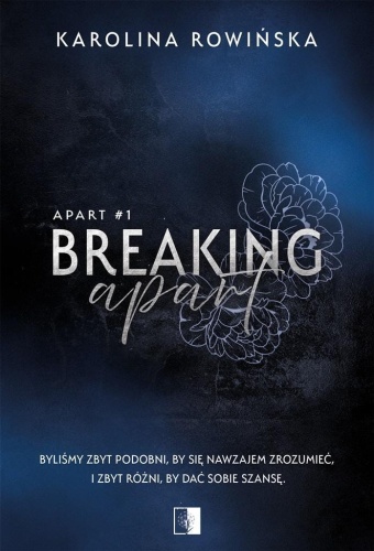Breaking Apart, Karolina Rowińska