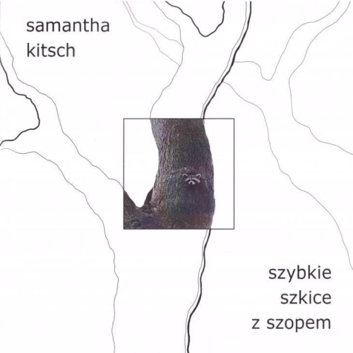 Szybkie szkice z szopem, Samantha Kitsch