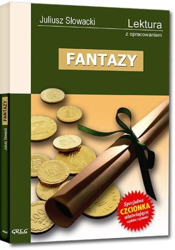 Fantazy z oprac. GREG, Juliusz Słowacki