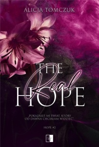 HOPE T.2 THE REAL HOPE, ALICJA TOMCZUK