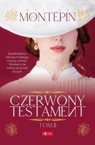 CZERWONY TESTAMENT T.2, XAVIER DE MONTPIN
