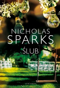 ŚLUB, NICHOLAS SPARKS