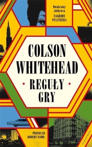 REGUŁY GRY, COLSON WHITEHEAD
