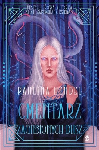 Cmentarz zagubionych dusz, Paulina Hendel