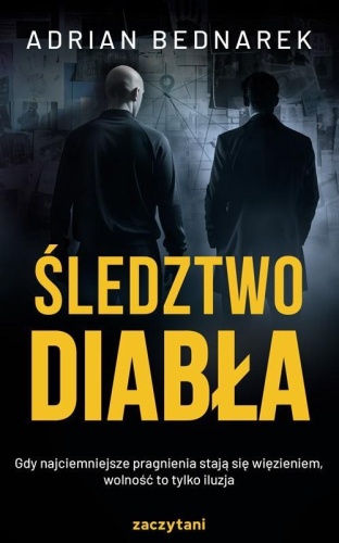 Śledztwo diabła, Adrian Bednarek