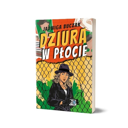 Dziura w płocie, Jadwiga Buczak