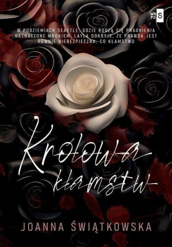 Królowa kłamstw, Joanna Świątkowska