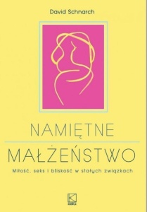 NAMIĘTNE MAŁŻEŃSTWO, DAVID SCHNARCH