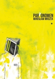 PARAGNOMEN, MIROSŁAW MROZEK
