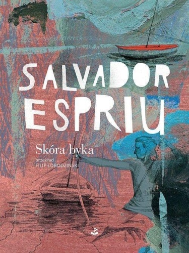 Skóra byka i inne wiersze, Salvador Espriu