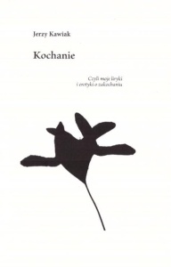 KOCHANIE, JERZY KAWIAK