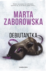JULIA KRAWIEC T.5 DEBIUTANTKA, MARTA ZABOROWSKA