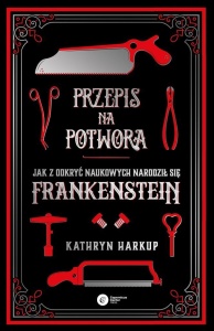 PRZEPIS NA POTWORA, KATHRYN HARKUP