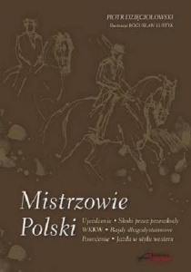 MISTRZOWIE POLSKI. ROZMOWY ZE SPORTOWCAMI..
