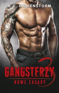 GANGSTERZY. NOWE ZASADY, K.C. HIDDENSTORM
