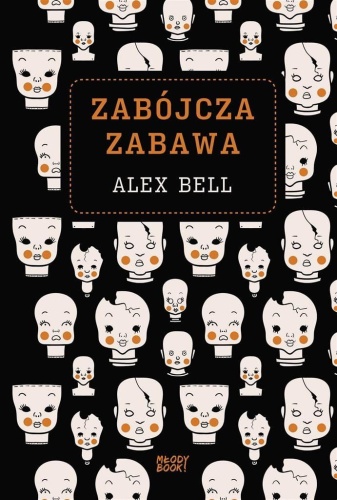 Zabójcza zabawa, Alex Bell, Weronika Różycka