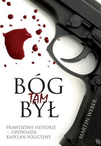 Bóg tam był, Martin Weber