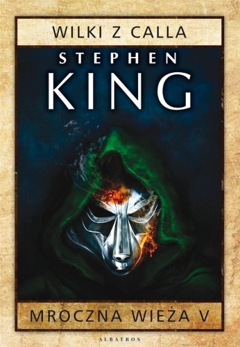 Mroczna Wieża T.5 Wilki z Calla TW, Stephen King
