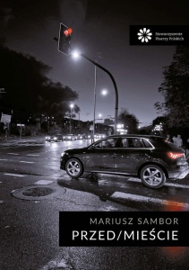 PRZED/MIEŚCIE, MARIUSZ SAMBOR