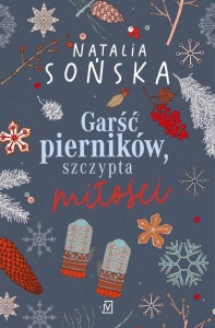 GARŚĆ PIERNIKÓW, SZCZYPTA MIŁOŚCI W.2