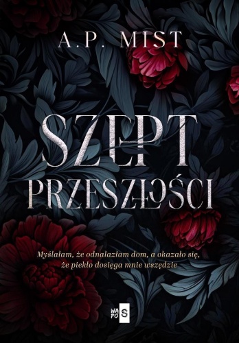 Szept przeszłości, A.P. Mist