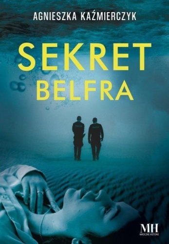 Sekret belfra, Agnieszka Kaźmierczyk