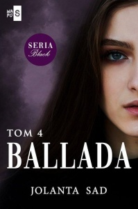 BALLADA T.4, JOLANTA SAD