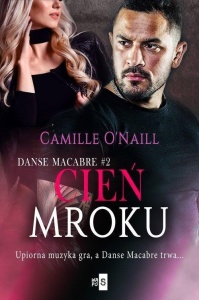 CIEŃ MROKU T.2, CAMILLE O'NAILL