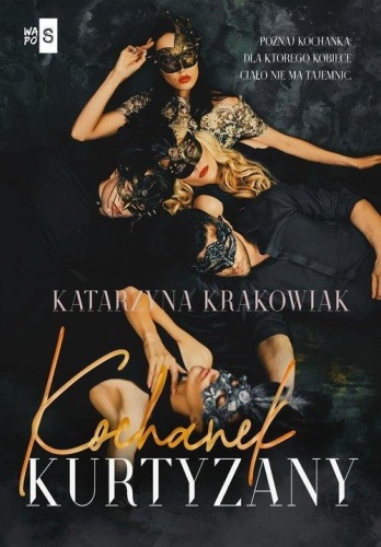 Kochanek kurtyzany, Katarzyna Krakowiak