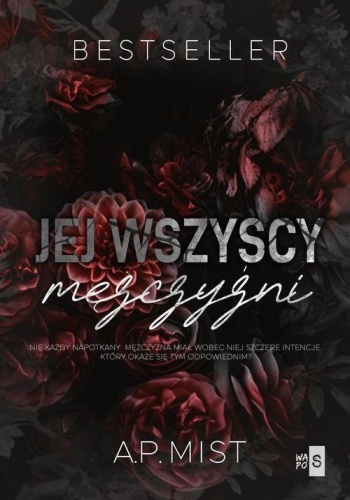 Jej wszyscy mężczyźni, A.P. Mist