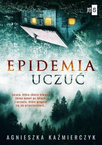 Epidemia uczuć, Agnieszka Kaźmierczyk
